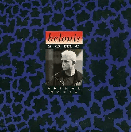 [USED Excellent Tested Record, 7" Vinyl] - BELOUIS SOME - ANIMAL MAGIC