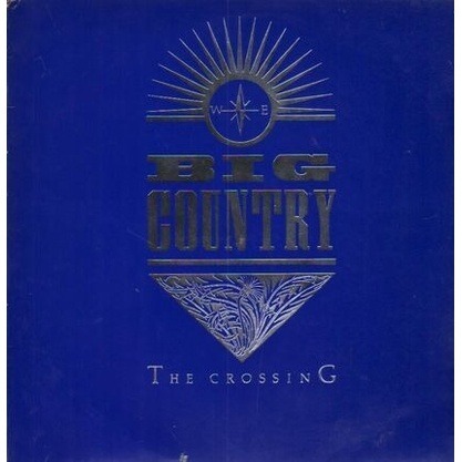 [USED VERY GOOD Tested Record, 1 Vinyl/LP] - BIG COUNTRY - THE CROSSING - (Original)