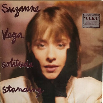[USED Excellent Tested Record, 1 Vinyl/LP] - SUZANNE VEGA - SOLITUDE STANDING, LUKA (ORIGINAL)