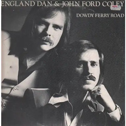 [USED Near Mint Tested Record, 1LP] ENGLAND DAN & JOHN FORD COLEY - DOWDY FERRY ROAD (ORIGINAL)