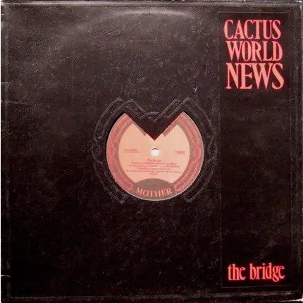 [USED Excellent Tested Record, 1 Vinyl/LP] - CACTUS WORLD NEWS - The Bridge (DIE CUT-OUT SLEEVE)