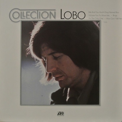 [USED Excellent Tested Record, 1 Vinyl/LP] - Lobo - Collection - How Can I Tell Her