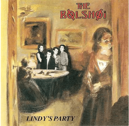 [USED NEAR MINT Tested Record, 1 Vinyl/LP] - THE BOLSHOI - LINDY'S PARTY (ORIGINAL)