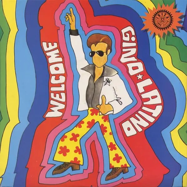 [USED Excellent Tested Record, 7" Vinyl] - GINO LATINO - WELCOME
