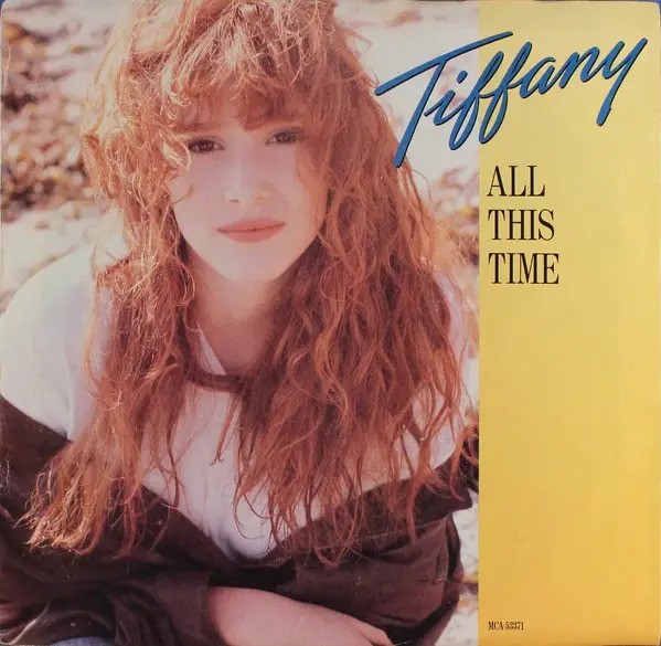 [USED Excellent Tested Record, 7" Vinyl] - TIFFANY - ALL THIS TIME